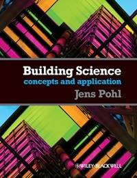 BUILDING SCIENCE CONCEPTS AND APPLICATION