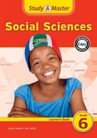 STUDY AND MASTER SOCIAL SCIENCES GR 6 (LEARNERS BOOK)