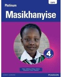 PLATINUM MASIKHANYISE GR 4 (LEARNERS BOOK) (CAPS)