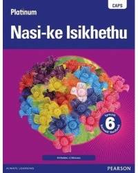 PLATINUM NASI KE ISIKHETHU GR 6 (LEARNERS BOOK)