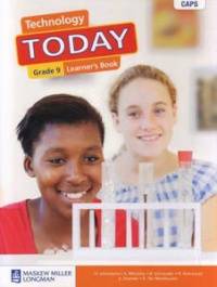 TECHNOLOGY TODAY GR 9 (LEARNERS BOOK) (CAPS)