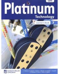 PLATINUM TECHNOLOGY GR 7 (LEARNERS BOOK) (CAPS)