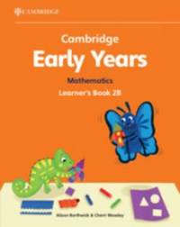 CAMBRIDGE EARLY YEARS MATHEMATICS (LEARNERS BOOK 2B)