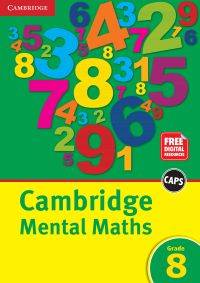 CAMBRIDGE MENTAL MATHS GR 8