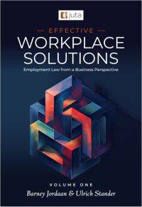 EFFECTIVE WORK PLACE SOLUTIONS EMPLOYMENT LAW FROM A BUSINESS PERSPECTIVE